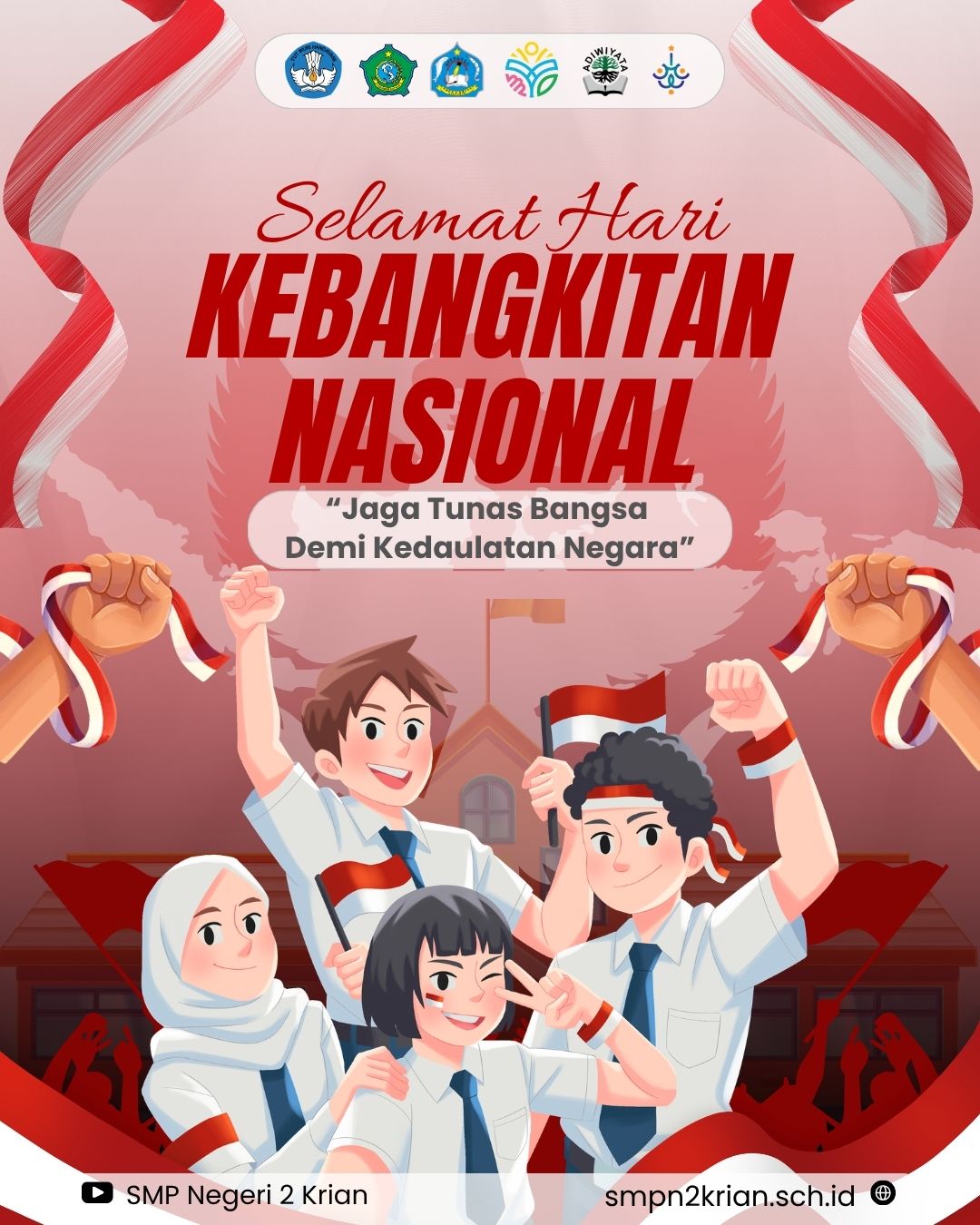 Selamat Hari Kebangkita Nasional 118th "Jaga Tunas Bangsa Demi Kedaulatan Negara"